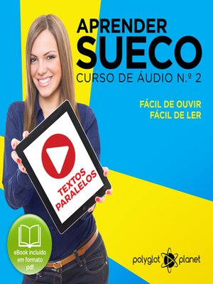 cover image of Aprender Sueco - Textos Paralelos - Fácil de ouvir - Fácil de ler Curso De Ãudio De Sueco, Volume 2
